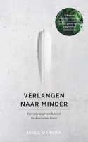 Verlangen naar minder